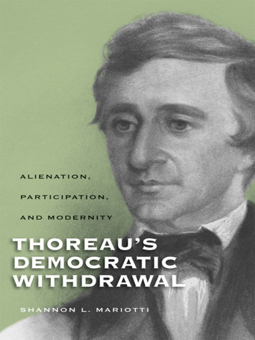 Title details for Thoreau's Democratic Withdrawal by Shannon L. Mariotti - Available